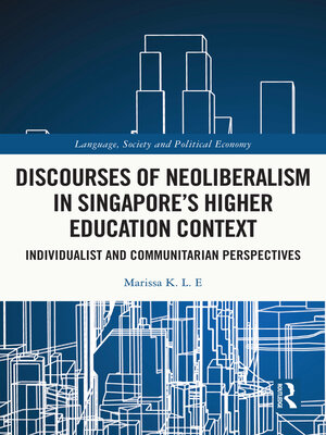 cover image of Discourses of Neoliberalism in Singapore's Higher Education Context